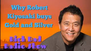 🎦Why Robert Kiyosaki buys Gold and Silver 🎦Rich Dad Radio Show 2022 screenshot 5