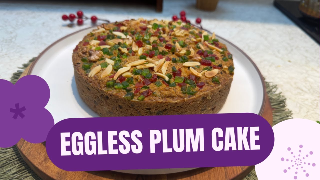 EGGLESS Plum Cake Recipe | Rich, Moist & Bakery Style | Mirals Home Kitchen