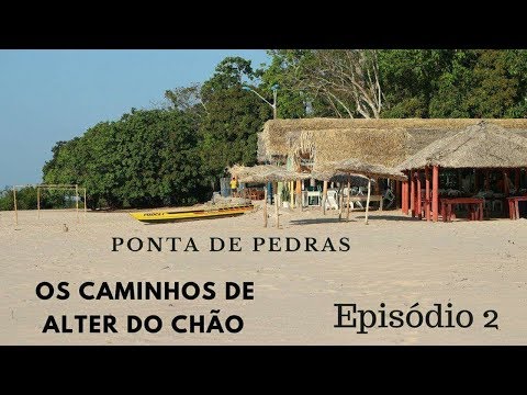 Praia de Ponta de Pedras, em Santarém, no Pará - ep. 02 - Turismo Brasil (Região Norte