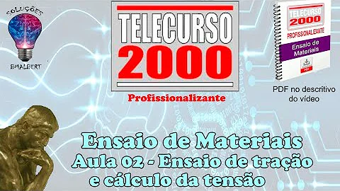 Como calcular tensão em ensaio de tração?