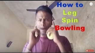 How to Leg spin HIndi Learn Technique|Flight Grip Tennis Cricket Basics bowling Action Practice tips