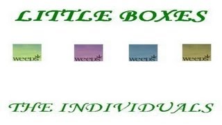 THE INDIVIDUALS - Little Boxes (Weeds Intro)