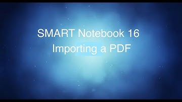 Importing a PDF into SMART Notebook