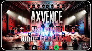 Axvence - Aku mahu hidup denganmu (video lirik)