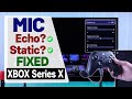 How to Fix Mic Echo on Xbox Series X! [Static/Party Chart/Echo]