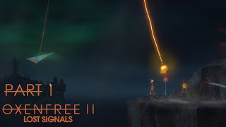 The ghosts of the past are back again! | Oxenfree II: Lost Signals