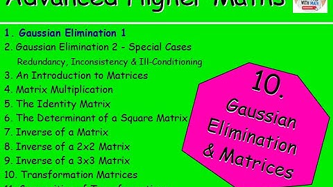 10.1 Gaussian Elimination 1 - Advanced Higher Maths Lessons @MrThomasMaths