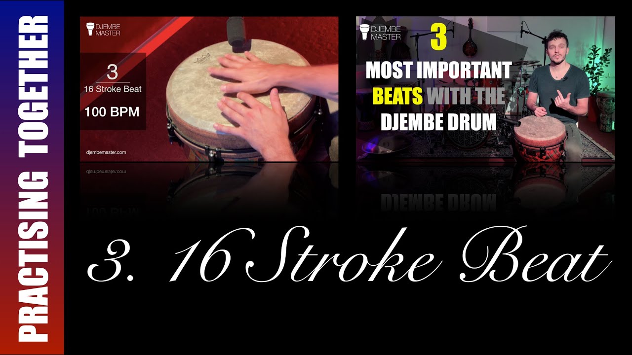 Practising Together 16 STROKE BEAT from 3 Most Important Beats with Djembe YouTube