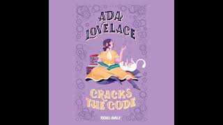 Ada Lovelace Cracks the Code by Rebel Girls | Full Audiobook