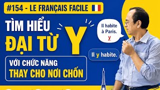 #154 - EASY FRENCH: Learning the pronoun Y as a replacement for place
