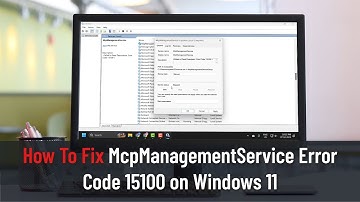 Hoe McpManagementService-foutcode 15100 op Windows 11 te verhelpen
