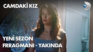 Camdaki Kız 48. Bölüm Fragmanı - Yeni̇ Sezon