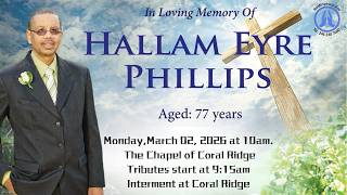Live Stream of Funeral Service for Hallam Eyre Phillips