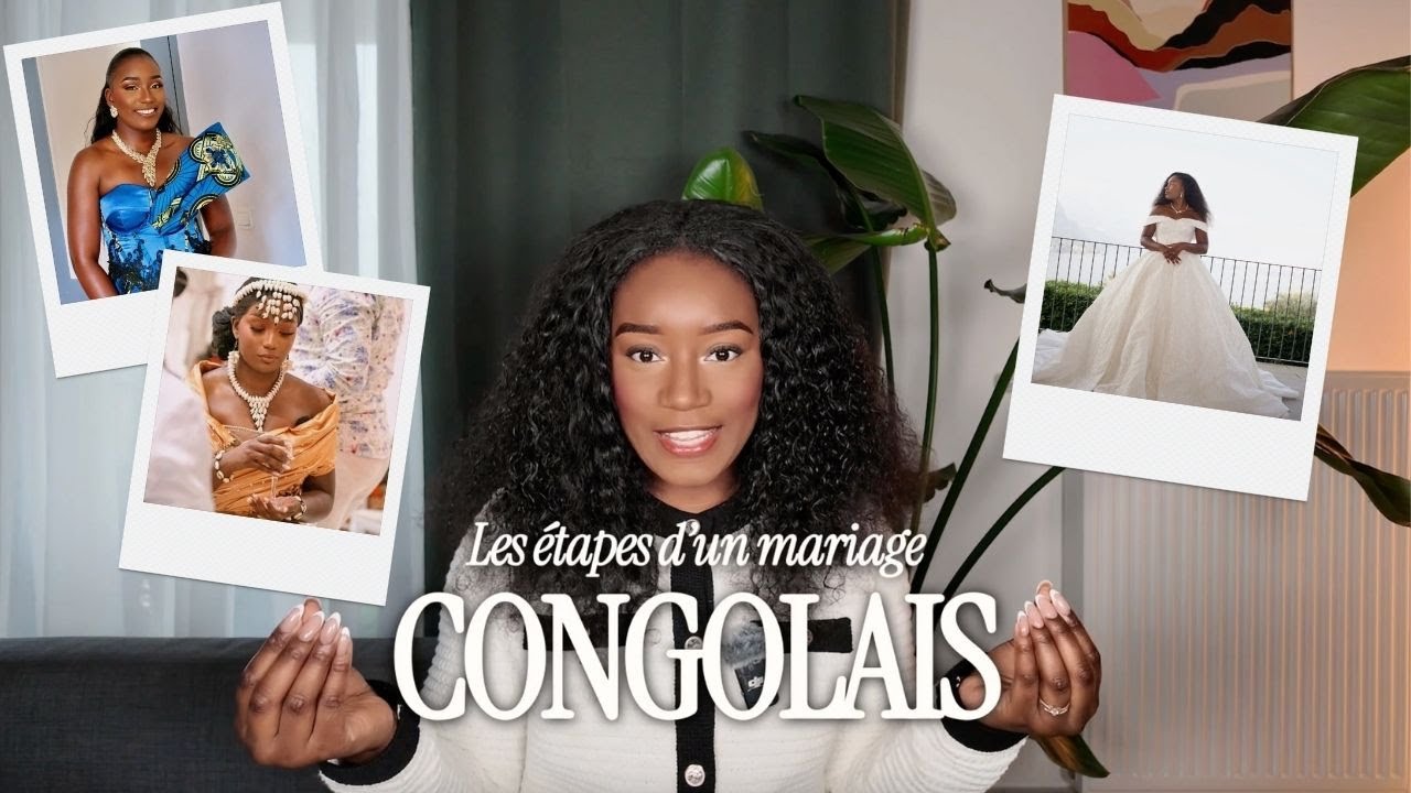 Les étapes d'un mariage congolais 🇨🇬 🇨🇩 : pré-dot, coutumier, civil, religieux... / Série Mariage