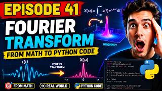 Fourier Transform: From Math to Python Code