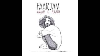 Video thumbnail of "05 Faarjam - In Hame... (EP)"