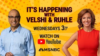 Its Happening With Velshi & Ruhle Msnbc Live Q&A