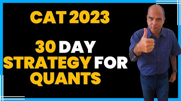 CAT 2023: How to Ace the QA Section of CAT in the Last 30 Days | Arun Sharma