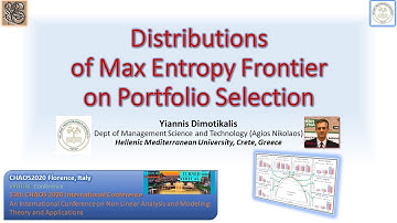 Distributions of Max Entropy Frontier on Portfolio Selection, Yiannis DIMOTIKALIS CHAOS2020
