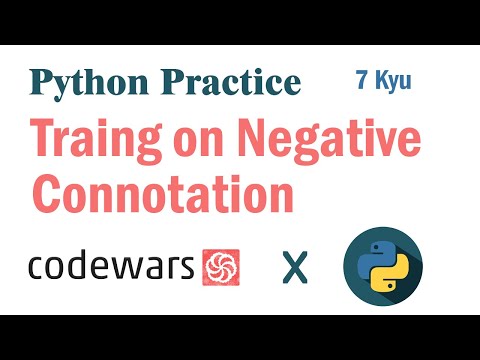 Training on Negative Connotation  | Codewar Solution | 7 kyu