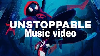 Spider man into the spider verse [amv] UNSTOPPABLE