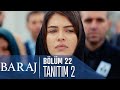 Baraj 22. Bölüm 2. Tanıtımı