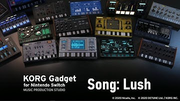 Korg Gadget Song: Lush (Nintendo Switch)
