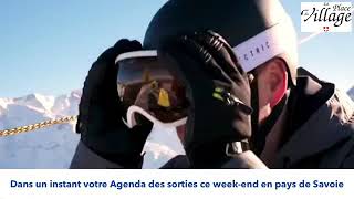 Votre agenda de sorties ce week-end dans les pays de Savoie (06/03/2020)