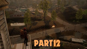 State of Decay 2 || PART 12 Walkthrough || Gameplay - (No Commentary)
