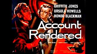Account Rendered  (1957) Crime, Drama, Film Noir - Griffith Jones, Honor Blackman, Ursula Howells