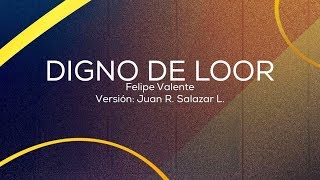 Video thumbnail of "DIGNO DE LOOR - ADORADORES 2"