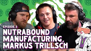 #03 - Nutrabound Manufacturing, Markus Trillsch