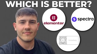 Elementor vs Spectra vs Gutenberg - Which one is better? (2025 Guide)
