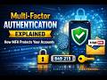 Multi-Factor Authentication Explained | How MFA Protects Your Accounts