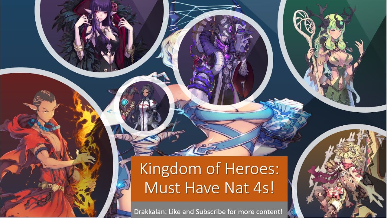 Kingdom of Heroes : Must have Nat 4s!