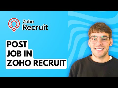 How to Post Job in Zoho Recruit [2026 Full Guide]