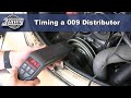 Jbugs  timing a 009 distributor