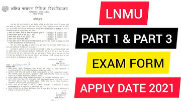 LNMU Part 1 and Part 2 Exam Form Apply Date 2021 || Lnmu part 1 and part 2 exam date