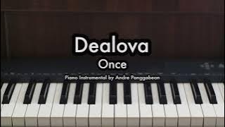 Dealova - Once | Piano Karaoke by Andre Panggabean