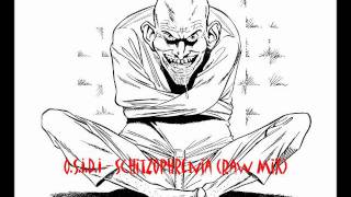 Osidi - Schizophrenia Raw Mix