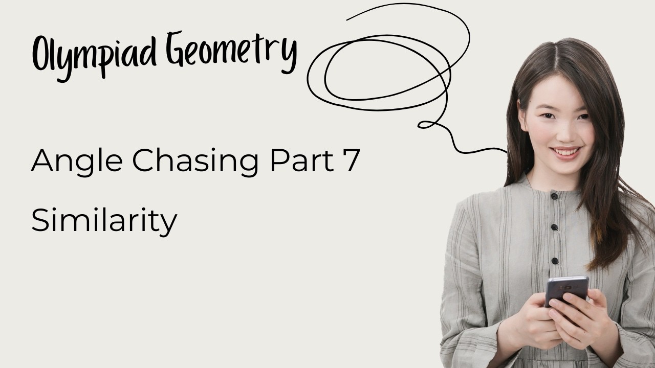 Angle Chasing Part 7: Similarity