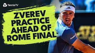 LIVE PRACTICE STREAM : Alexander Zverev Practice Ahead of Rome Final