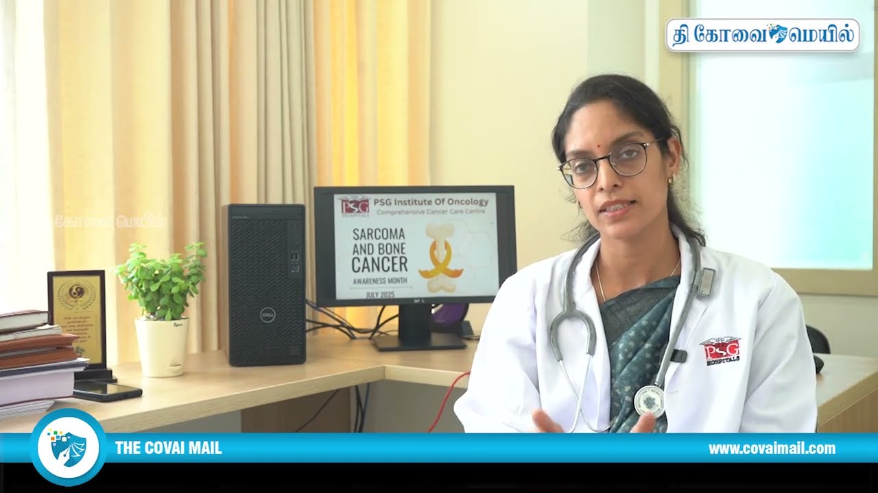 Sarcoma & Bone Cancer – What You Need to Know | Dr. Sashiranjani | PSG Hospitals