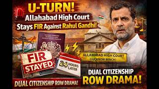 Rahul Gandhi British Citizenship Case: A Legal Drama in Lucknow! FIR On Hold!