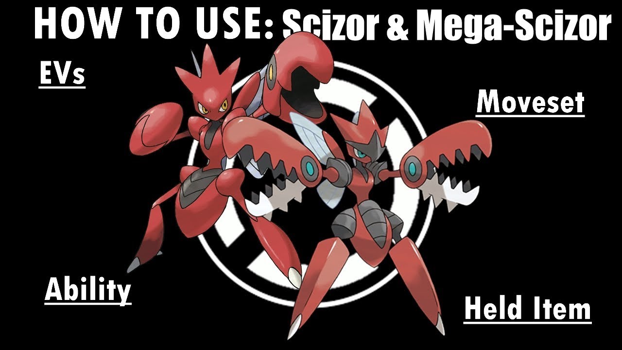Competieive Guides- How To Use Scizor & Mega-Scizor