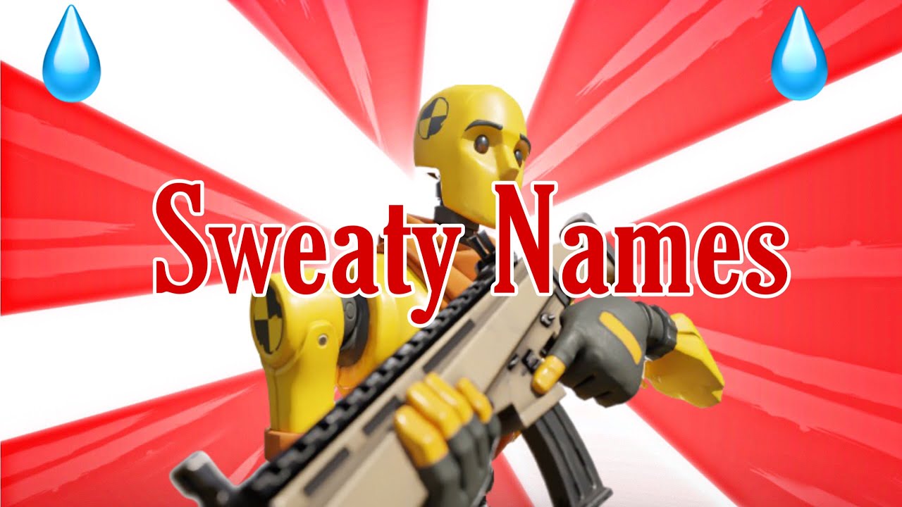 best sweaty fortnite names