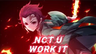 [Nightcore] NCT U - Work It