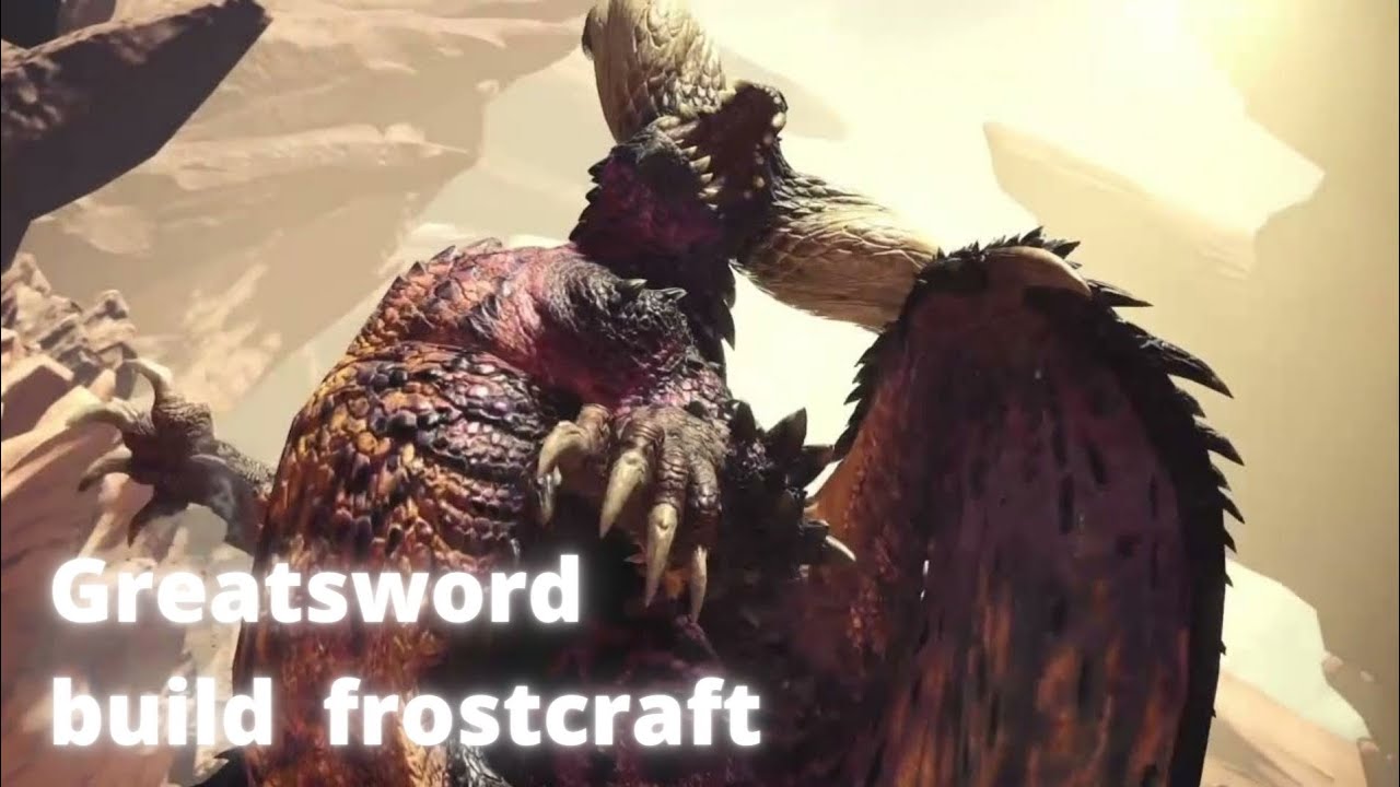 Monster Hunter: World Iceborne greatsword build frostcraft - GS - YouTube