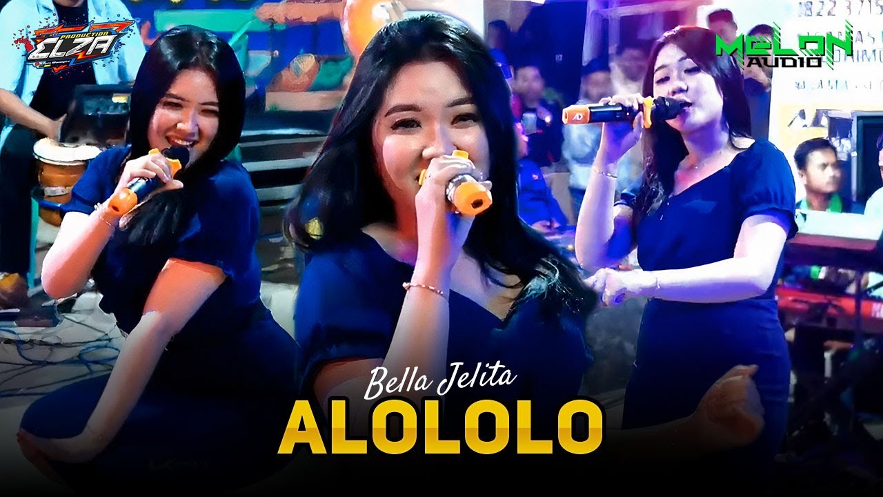 ALOLOLO - BELLA JELITA | ELZA PRODUCTION - MELON AUDIO - KIN KIN MULTIMEDIA | PASAR NDALU