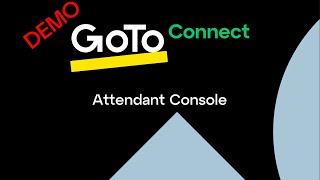 Attendant Console Demonstration